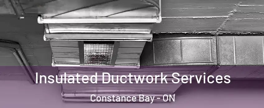  Insulated Ductwork Services Constance Bay - ON