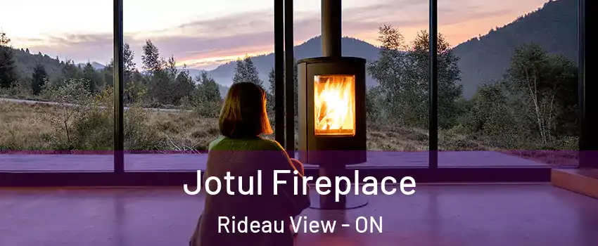  Jotul Fireplace Rideau View - ON