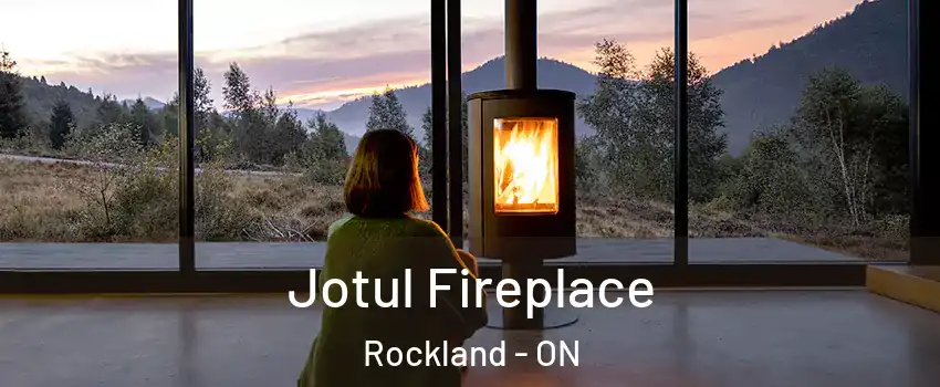  Jotul Fireplace Rockland - ON