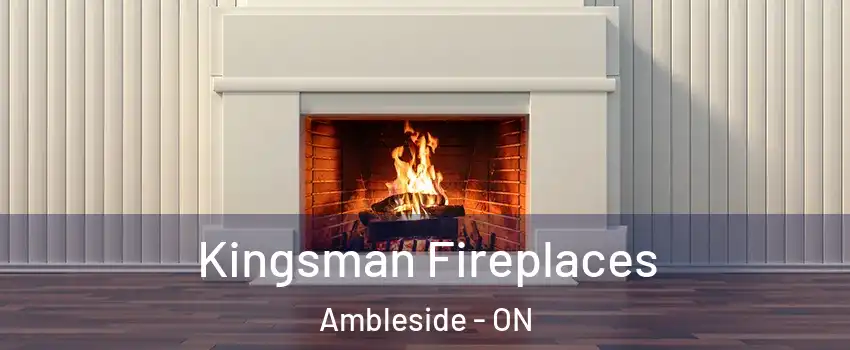  Kingsman Fireplaces Ambleside - ON