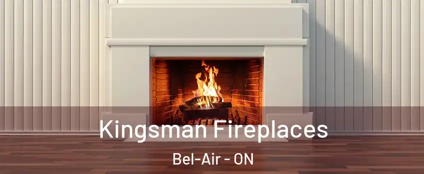  Kingsman Fireplaces Bel-Air - ON