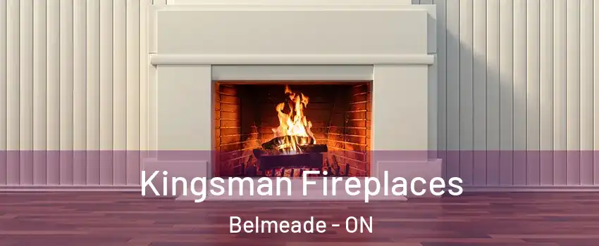  Kingsman Fireplaces Belmeade - ON