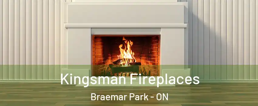  Kingsman Fireplaces Braemar Park - ON