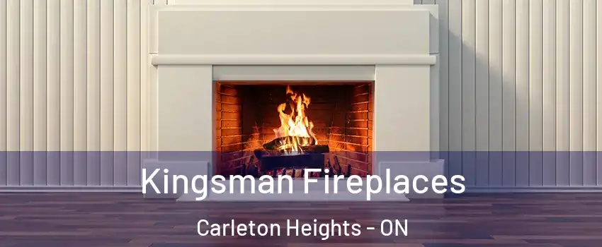  Kingsman Fireplaces Carleton Heights - ON