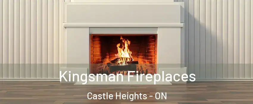  Kingsman Fireplaces Castle Heights - ON