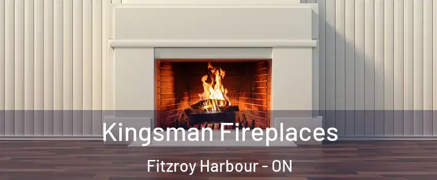  Kingsman Fireplaces Fitzroy Harbour - ON