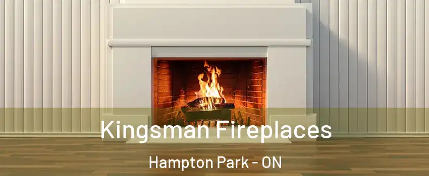  Kingsman Fireplaces Hampton Park - ON