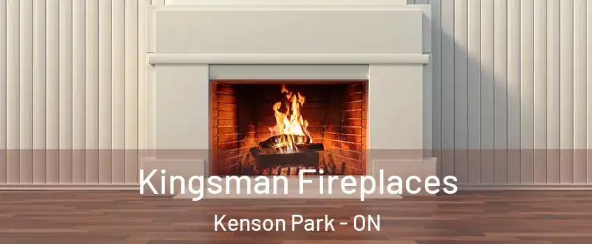  Kingsman Fireplaces Kenson Park - ON