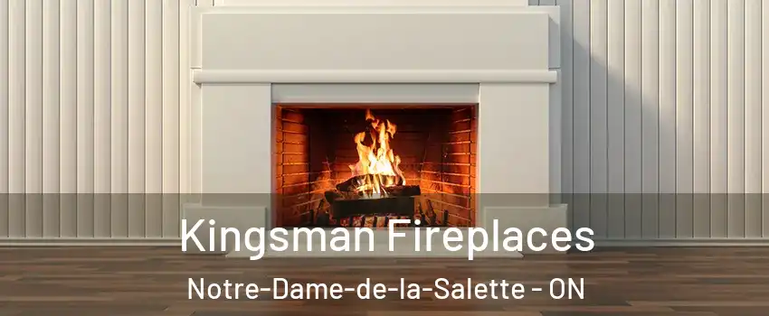  Kingsman Fireplaces Notre-Dame-de-la-Salette - ON