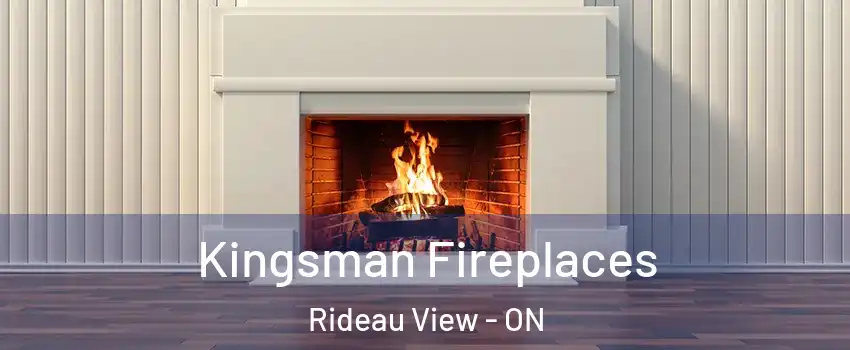  Kingsman Fireplaces Rideau View - ON