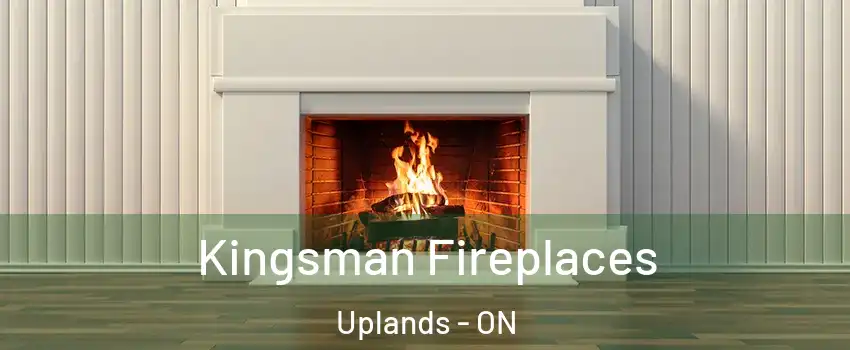  Kingsman Fireplaces Uplands - ON