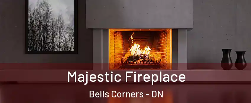  Majestic Fireplace Bells Corners - ON