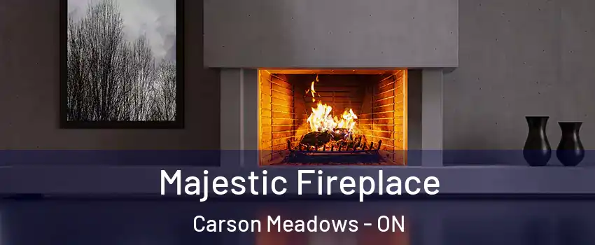  Majestic Fireplace Carson Meadows - ON