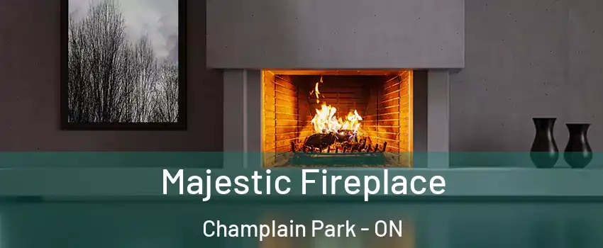  Majestic Fireplace Champlain Park - ON