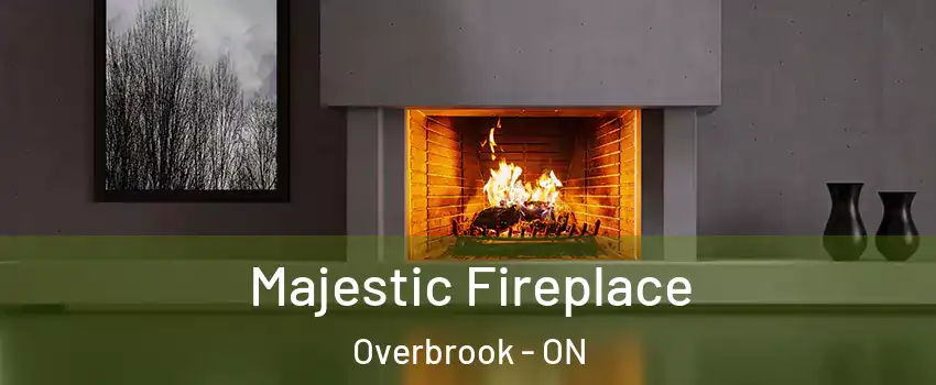  Majestic Fireplace Overbrook - ON