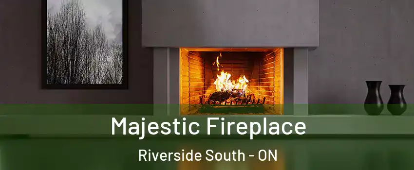  Majestic Fireplace Riverside South - ON