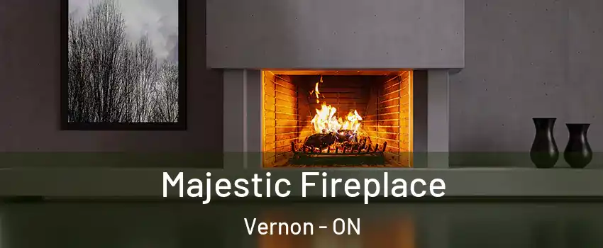  Majestic Fireplace Vernon - ON