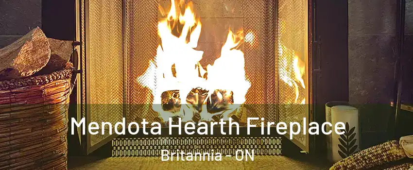  Mendota Hearth Fireplace Britannia - ON