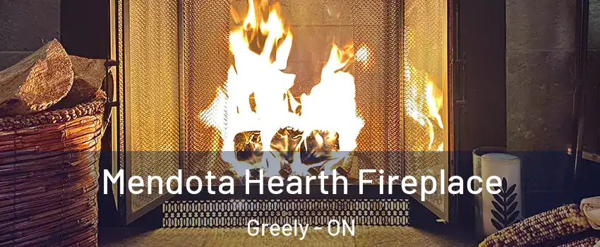  Mendota Hearth Fireplace Greely - ON