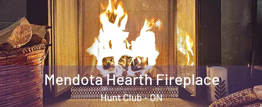  Mendota Hearth Fireplace Hunt Club - ON