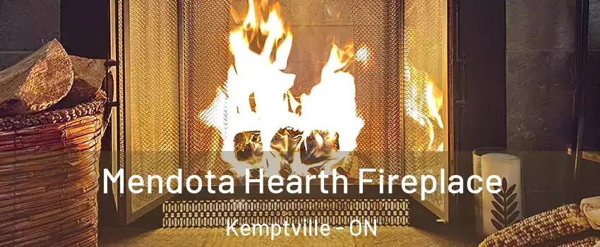  Mendota Hearth Fireplace Kemptville - ON