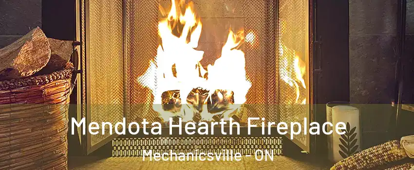  Mendota Hearth Fireplace Mechanicsville - ON