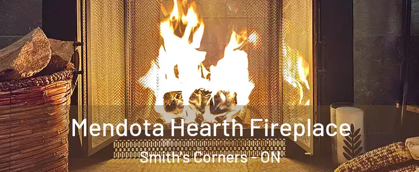  Mendota Hearth Fireplace Smith's Corners - ON