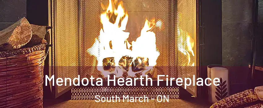  Mendota Hearth Fireplace South March - ON