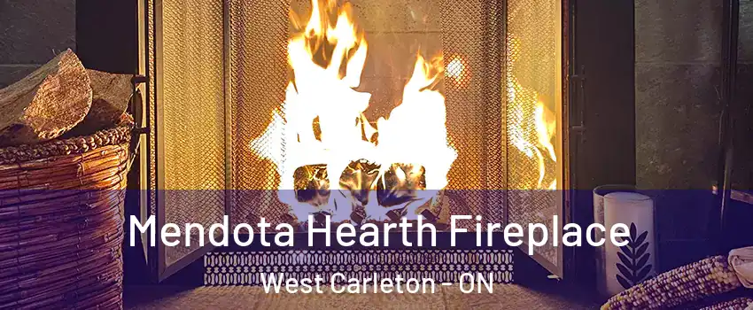  Mendota Hearth Fireplace West Carleton - ON