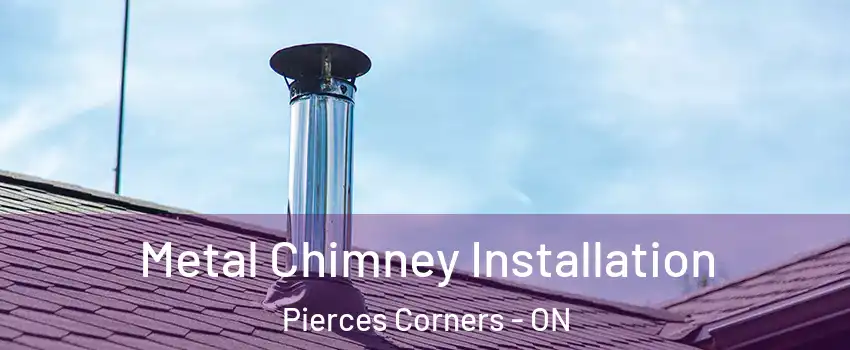  Metal Chimney Installation Pierces Corners - ON