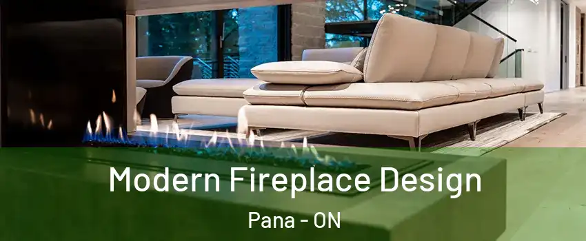  Modern Fireplace Design Pana - ON