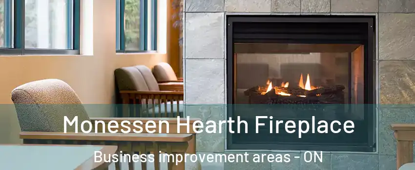  Monessen Hearth Fireplace Business improvement areas - ON