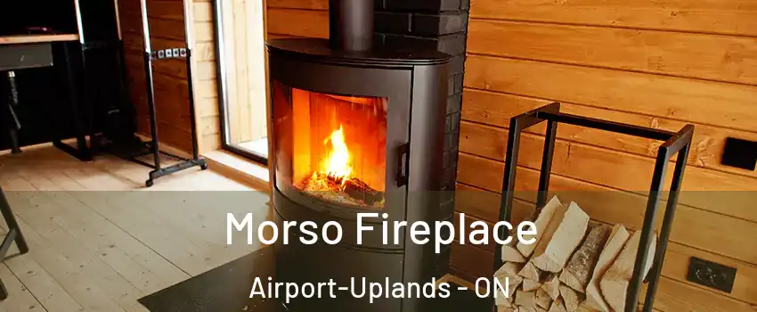  Morso Fireplace Airport-Uplands - ON