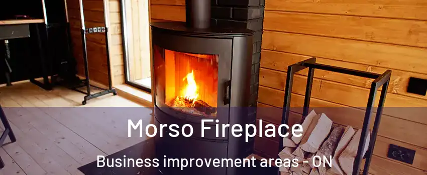  Morso Fireplace Business improvement areas - ON