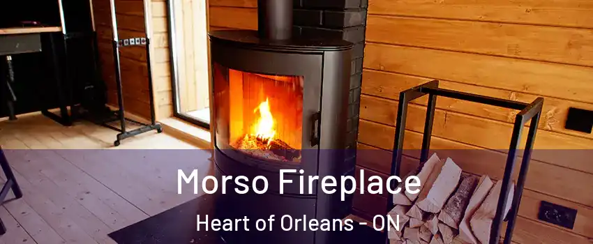  Morso Fireplace Heart of Orleans - ON