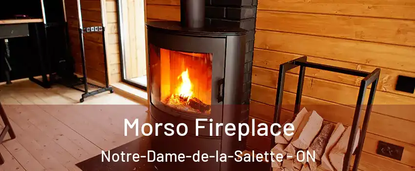  Morso Fireplace Notre-Dame-de-la-Salette - ON