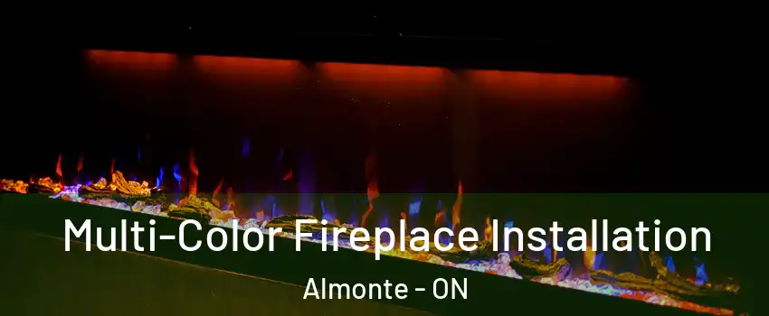  Multi-Color Fireplace Installation Almonte - ON