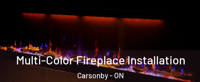  Multi-Color Fireplace Installation Carsonby - ON