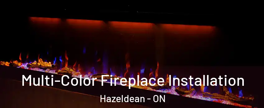  Multi-Color Fireplace Installation Hazeldean - ON