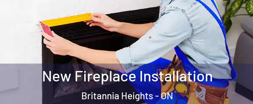  New Fireplace Installation Britannia Heights - ON