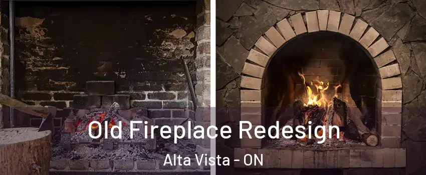  Old Fireplace Redesign Alta Vista - ON