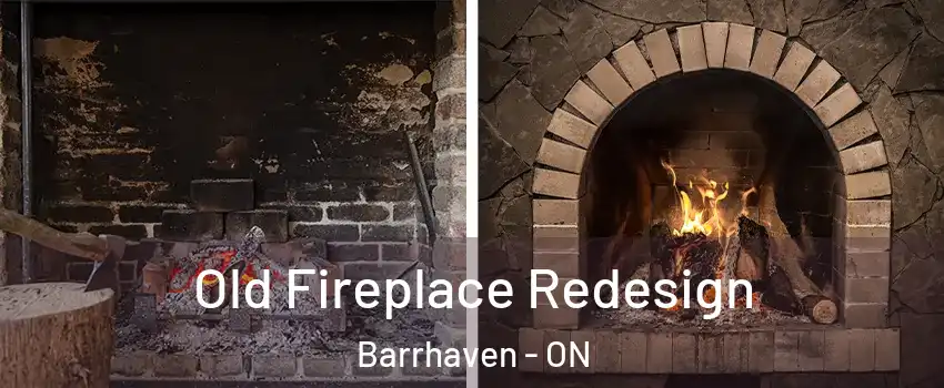  Old Fireplace Redesign Barrhaven - ON