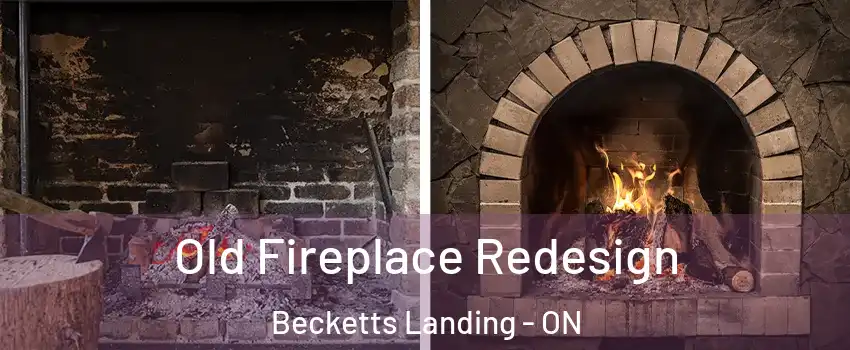  Old Fireplace Redesign Becketts Landing - ON