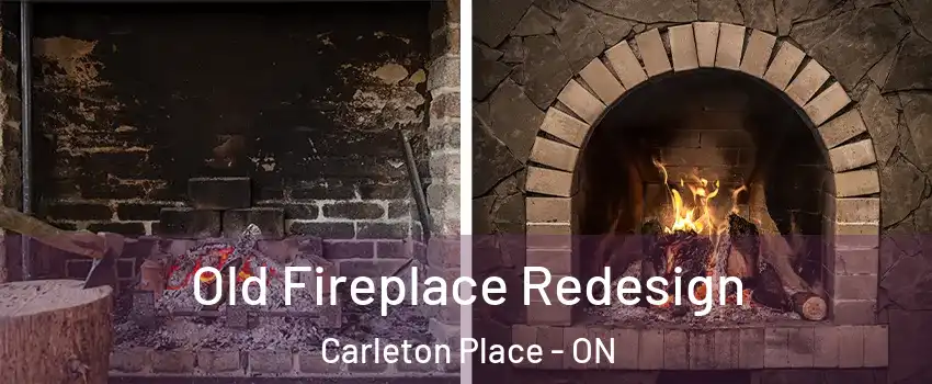  Old Fireplace Redesign Carleton Place - ON