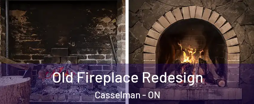  Old Fireplace Redesign Casselman - ON