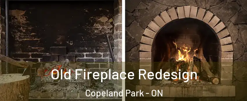  Old Fireplace Redesign Copeland Park - ON