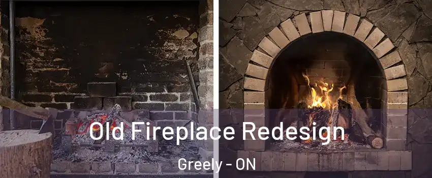  Old Fireplace Redesign Greely - ON