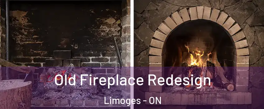  Old Fireplace Redesign Limoges - ON