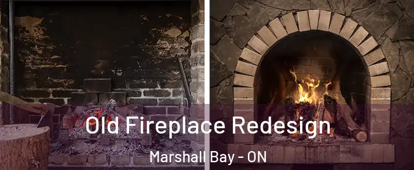  Old Fireplace Redesign Marshall Bay - ON