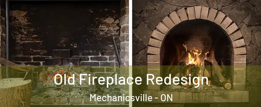  Old Fireplace Redesign Mechanicsville - ON